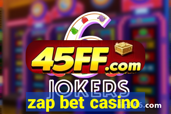 zap bet casino